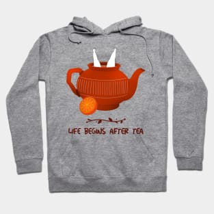 Life Begins After Tea Hoodie